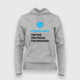 Cyber Security: Few, Proud, Paranoid Hoodie