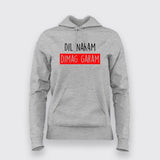 Dil Naram Dimag Garam Funny Hindi Meme Hoodies For Women