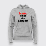 Filipino Statement - Babala Hindi Ako Bangko Hindi T-Shirt For Women