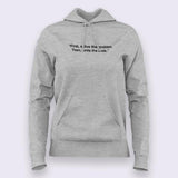 Buy This First solve the problem then write code Hoodie for Women