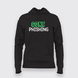 Gone Phishing Hoodie For Women Online India