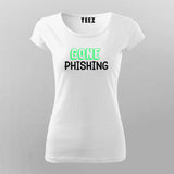 Gone Phishing – Perfect Escape Plan T-Shirt