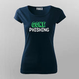 Gone Phishing – Perfect Escape Plan T-Shirt