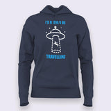 I'd Rather Be Traveling Space Alien Hoodie