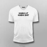 Kabhi Lit Kabhi Shit Hindi T-shirt For Men