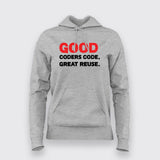 Good Coders Code Great Reuse Funny Programming Joke T-Shirt For Women