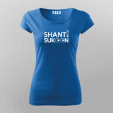 shanti Sukoon T-Shirt For Women Online Teez