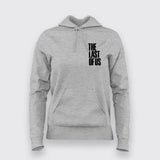 the last of us Hoodies For Women